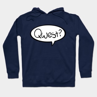 Qwest? Hoodie